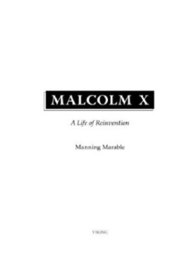 Malcolm X: A Life of Reinvention