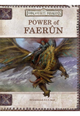 Power of Faerun (Dungeons & Dragons d20 3.5 Fantasy Roleplaying, Forgotten Realms Supplement)