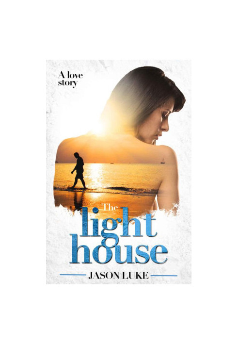 The light house · A love story