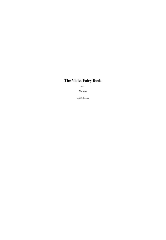 [Coloured Fairy Books 07] • The Violet Book of Fairy Tales