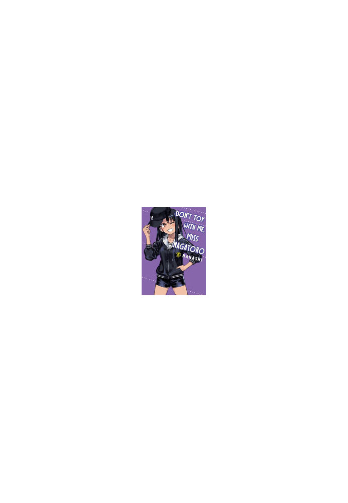 Don't Toy with Me, Miss Nagatoro, Vol.5