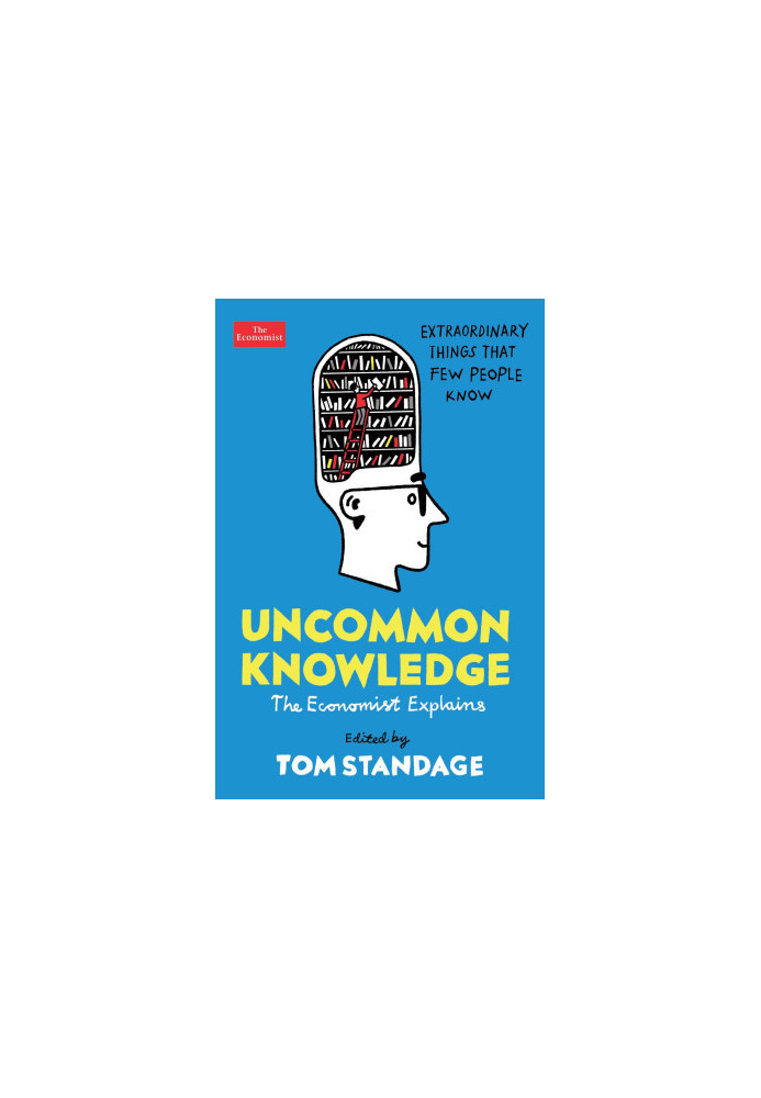 Uncommon Knowledge: The Economist Explains