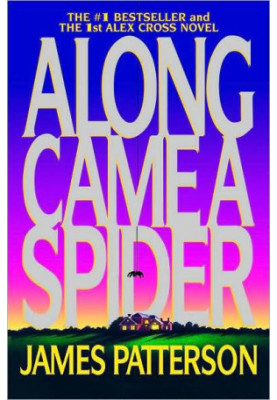 Along Came a Spider - Alex Cross 1