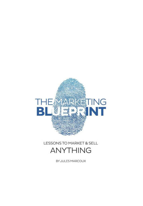 The Marketing Blueprint · Lessons to Market & Sell Anything
