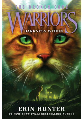Warriors: The Broken Code 4:Darkness Within