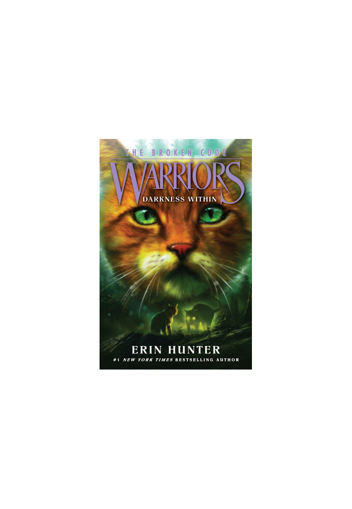 Warriors: The Broken Code 4:Darkness Within