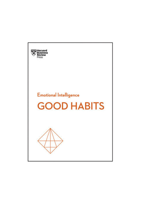 Emotional Intelligence: Good Habits