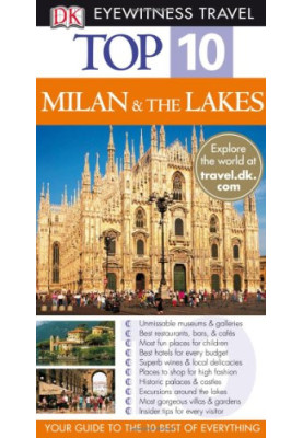 Top 10 Milan, The Lakes (Eyewitness Top 10 Travel Guides)