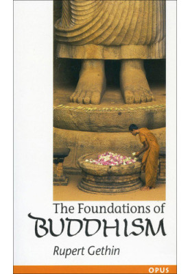 The Foundations of Buddhism