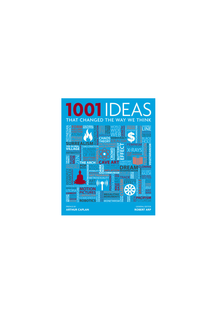 1001 Ideas That Changed the Way We Think