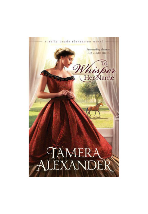 Belle Meade Plantation 01 - To Whisper Her Name (2012)