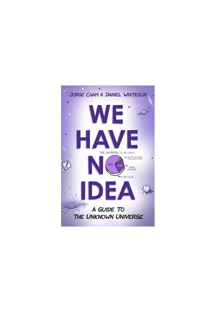 We Have No Idea