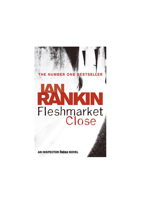 Fleshmarket Close (Inspector Rebus, 15)