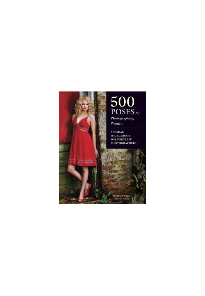 500 Poses for Photographing Women