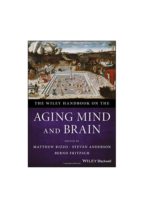 The Wiley Handbook on the Aging Mind and Brain