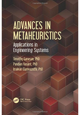 Advances in metaheuristics: applications in engineering systems