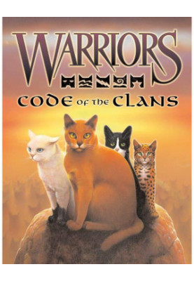 Warriors: Field Guides 03 - Code of the Clans