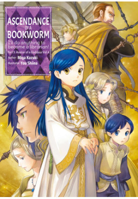 Ascendance of a Bookworm: Part 5 Avatar of a Goddess Volume 4