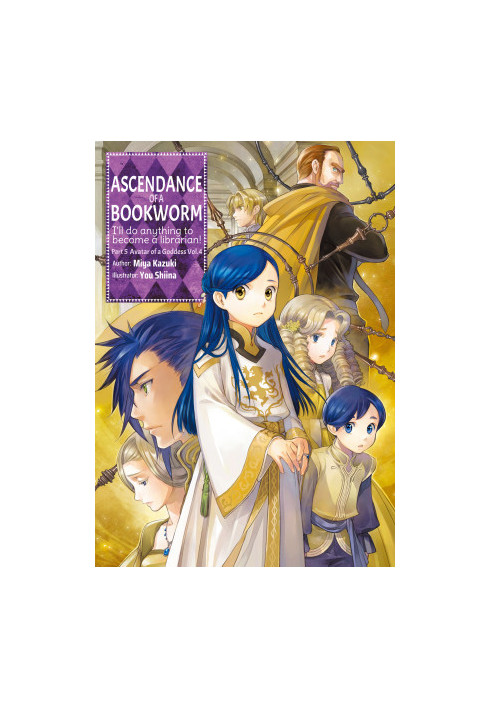 Ascendance of a Bookworm: Part 5 Avatar of a Goddess Volume 4