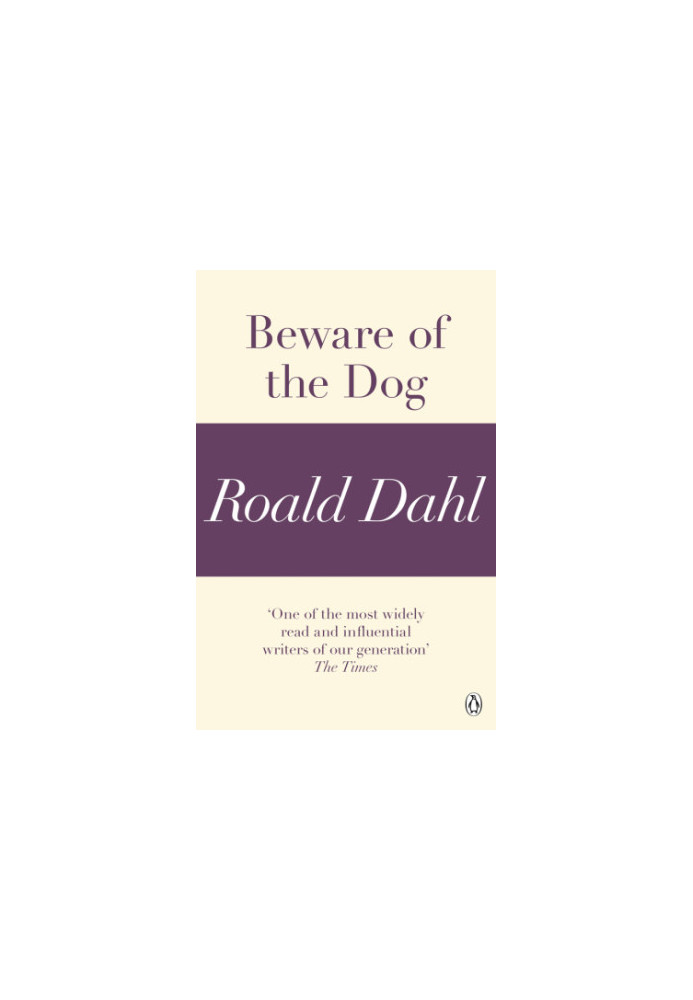Beware of the Dog (A Roald Dahl Short Story)
