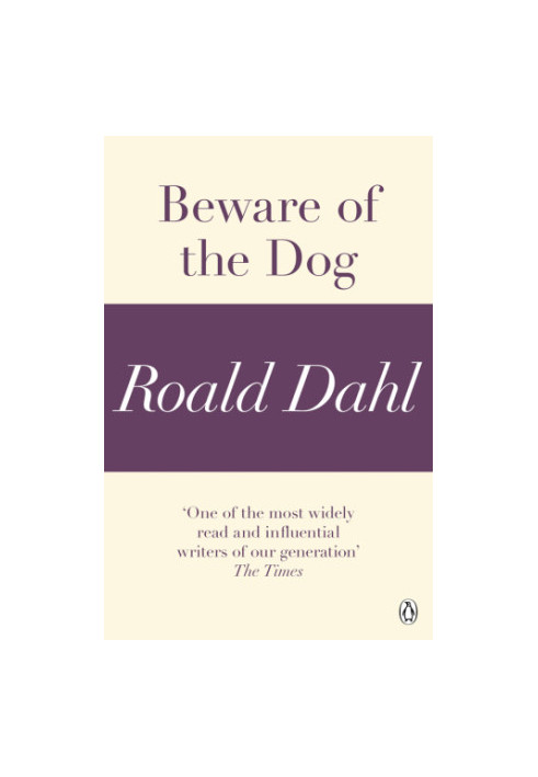 Beware of the Dog (A Roald Dahl Short Story)