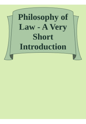 Philosophy of Law - A Very Short Introduction