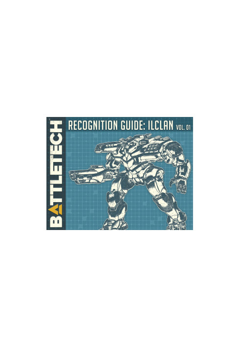 BattleTech: Recognition Guide: IlClan Volume 01