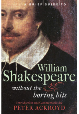 A Brief Guide to William Shakespeare