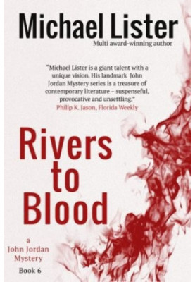Rivers to Blood (John Jordan)