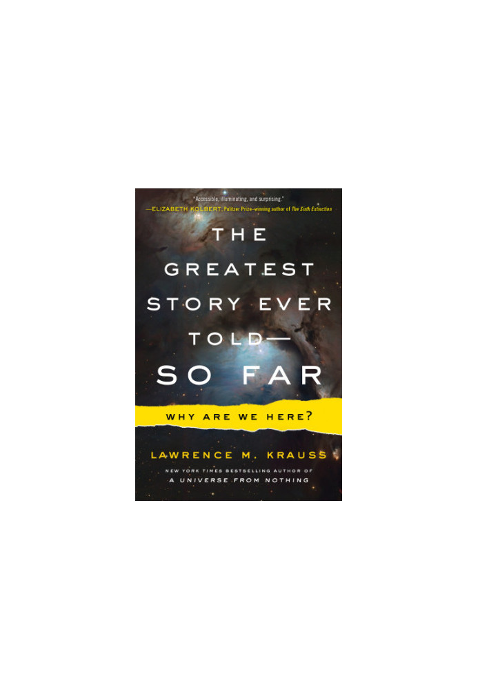The Greatest Story Ever Told—So Far