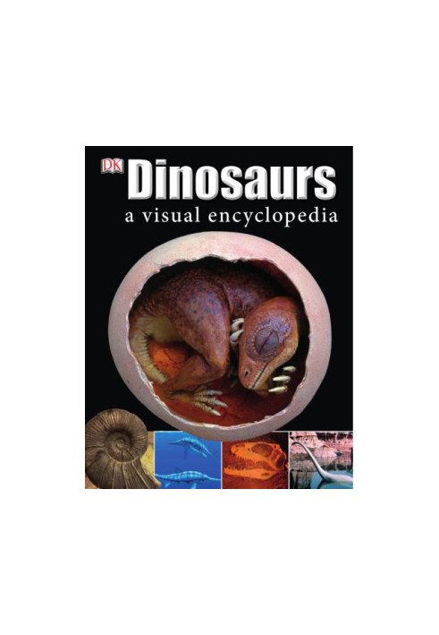 Dinosaurs a Visual Encyclopedia