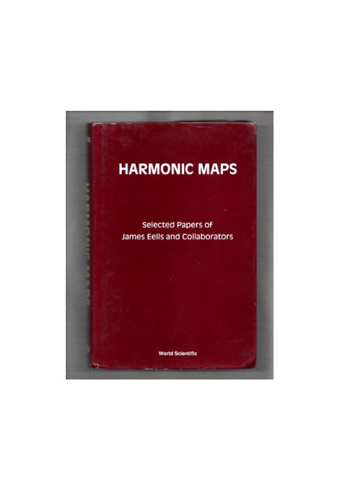 Harmonic maps : selected papers of James Eells and collaborators