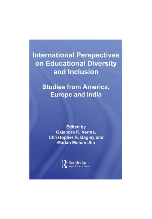 International Perspectives on Educational Diversity and Inclusion: Studies from America, Europe and India