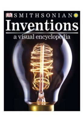 Inventions: A Visual Encyclopedia