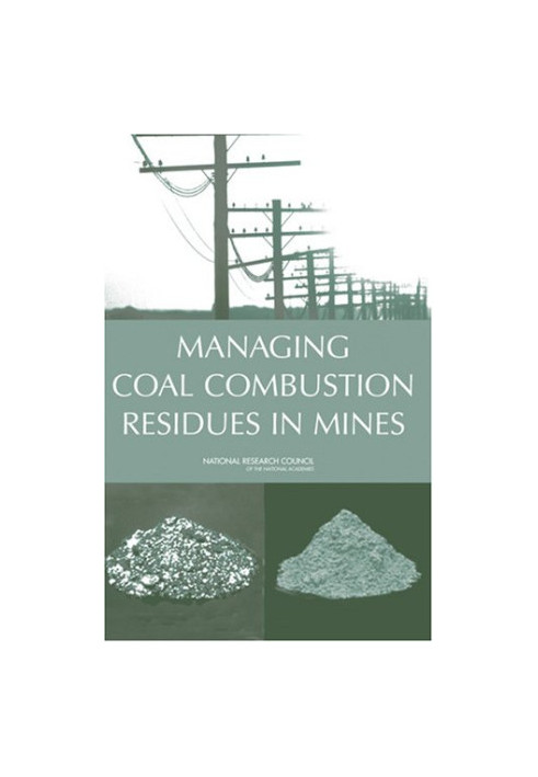 Managing Coal Combustion Residues in Mines