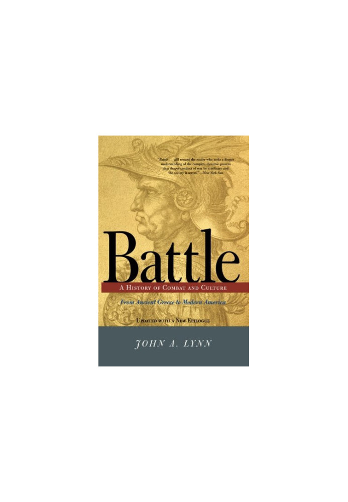 Battle : A History Of Combat And Culture