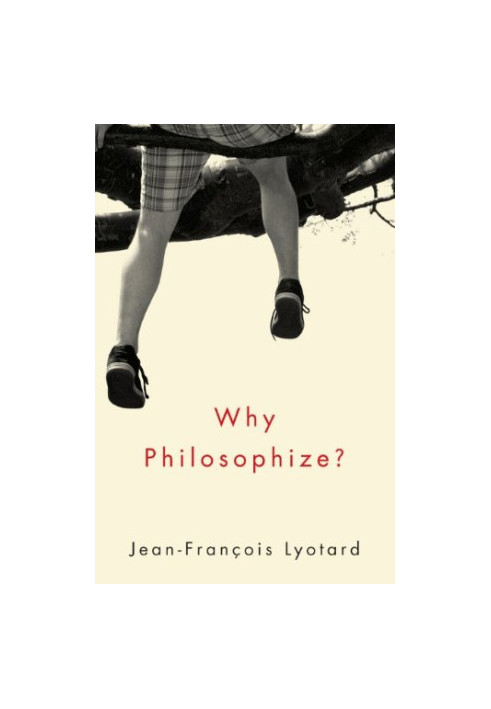 Why philosophize?