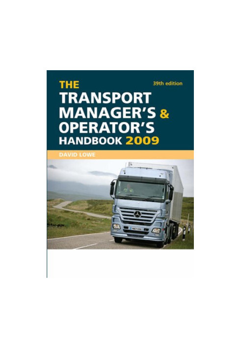 The Transport Manager's and Operator's Handbook 2009