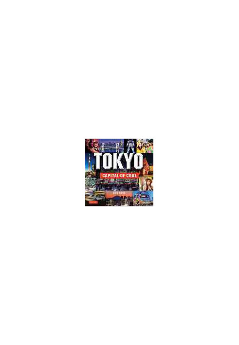 Tokyo : capital of cool 2015