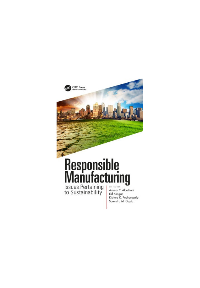 Responsible manufacturing: issues pertaining to sustainability