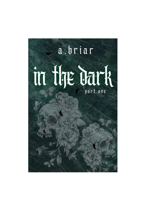 In The Dark: Part One