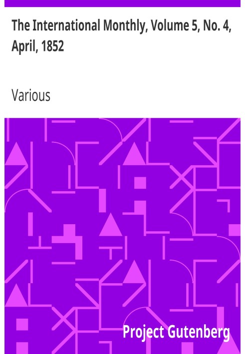 Міжнародний щомісячник, том 5, № 4, квітень 1852 р