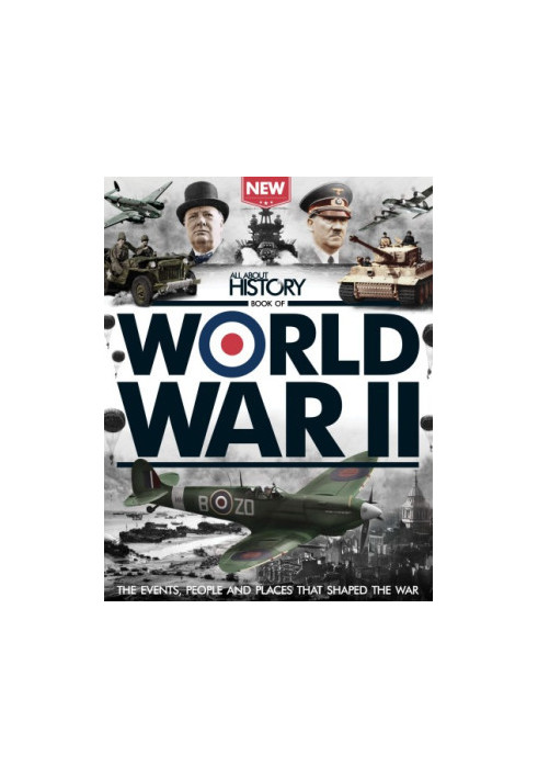 All About History Book of World War II