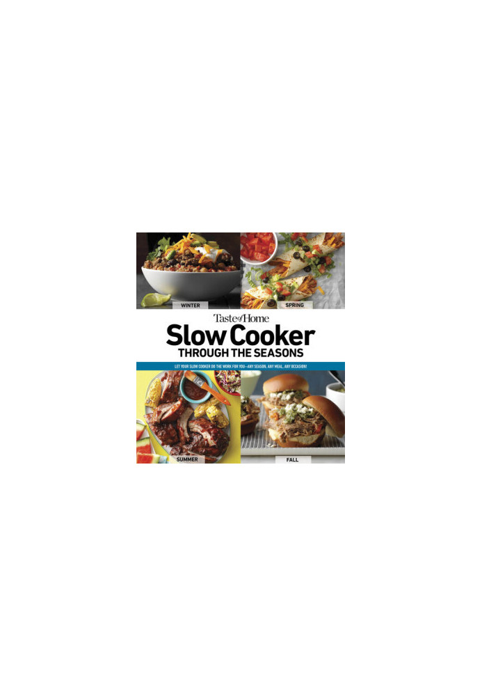 Taste of Home Slow Cooker Through the Seasons