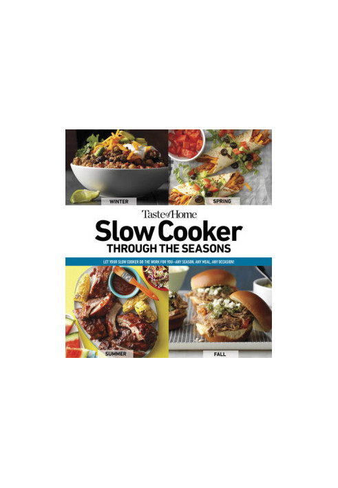 Taste of Home Slow Cooker Through the Seasons