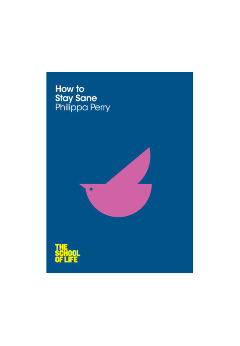 How to Stay Sane