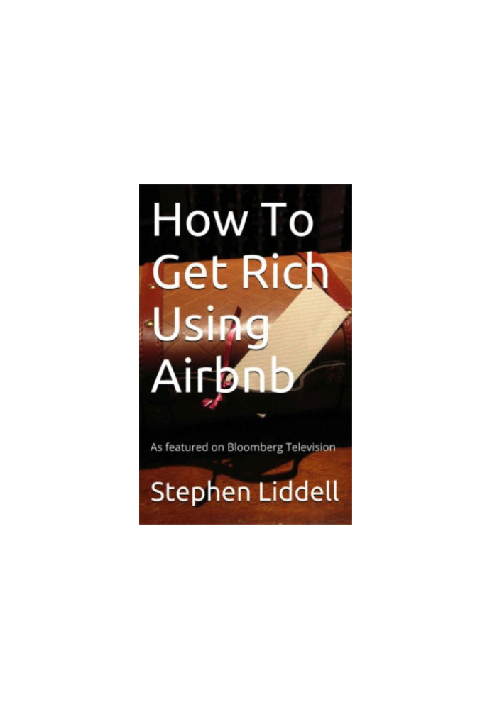How to get rich using airbnb