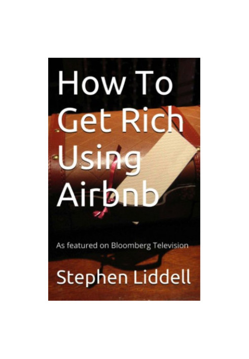 How to get rich using airbnb