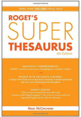 Roget’s Super Thesaurus, 4th Edition
