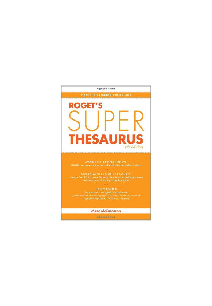 Roget’s Super Thesaurus, 4th Edition